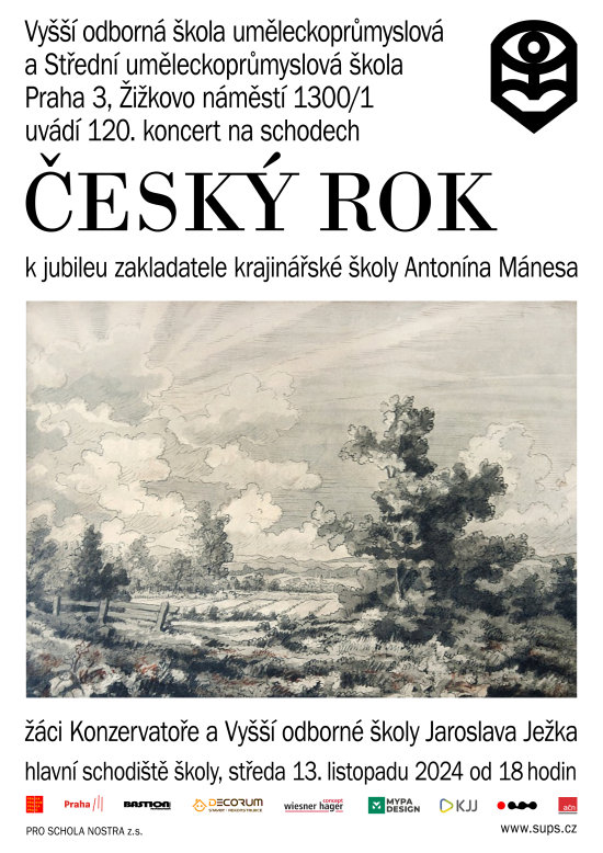 Vyšší odborná škola uměleckoprůmyslová a Střední uměleckoprůmyslová škola uvádí 120. koncert na schodech ČESKÝ ROK k jubileu zakladatele krajinářské školy Antonína Mánesa. Hlavní schodiště školy, středa 13. listopadu 2024 od 18 hodin.